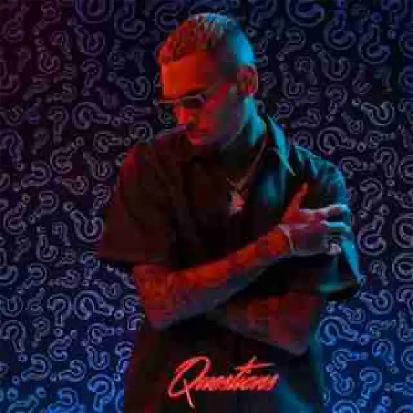 Instrumental: Chris Brown - Questions (Prod. By Yung Berg, Christopher Dotson & Floyd ‘A1’ Bentley)